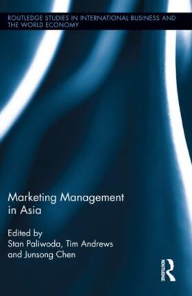 Paliwoda / Andrews / Chen | Marketing Management in Asia. | Buch | 978-0-415-52317-2 | sack.de