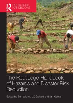 Wisner / Gaillard / Kelman | Handbook of Hazards and Disaster Risk Reduction | Buch | 978-0-415-52325-7 | www.sack.de
