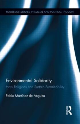 Martínez de Anguita | Environmental Solidarity | Buch | 978-0-415-52421-6 | sack.de