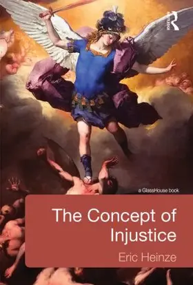 Heinze |  The Concept of Injustice | Buch |  Sack Fachmedien