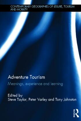 Taylor / Varley / Johnston |  Adventure Tourism | Buch |  Sack Fachmedien