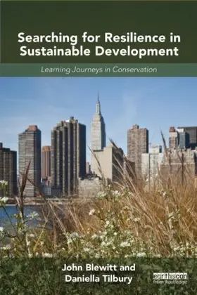 Blewitt / Tilbury |  Searching for Resilience in Sustainable Development | Buch |  Sack Fachmedien