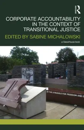 Michalowski |  Corporate Accountability in the Context of Transitional Justice | Buch |  Sack Fachmedien