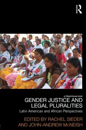 Sieder / McNeish |  Gender Justice and Legal Pluralities | Buch |  Sack Fachmedien