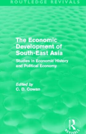 Cowan | The Economic Development of South-East Asia | Buch | 978-0-415-52611-1 | sack.de