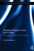 Boukalas |  Homeland Security, its Law and its State | Buch |  Sack Fachmedien