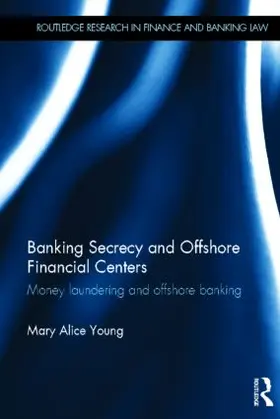 Young |  Banking Secrecy and Offshore Financial Centers | Buch |  Sack Fachmedien