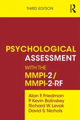 Friedman / Bolinskey / Levak |  Psychological Assessment with the MMPI-2 / MMPI-2-RF | Buch |  Sack Fachmedien