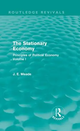 Meade |  The Stationary Economy | Buch |  Sack Fachmedien