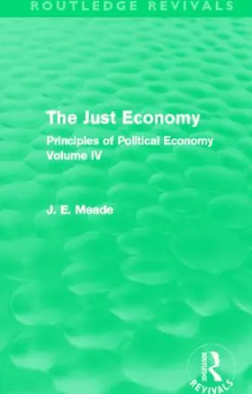 Meade |  The Just Economy | Buch |  Sack Fachmedien