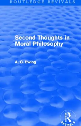 Ewing | Second Thoughts in Moral Philosophy | Buch | 978-0-415-52660-9 | www.sack.de