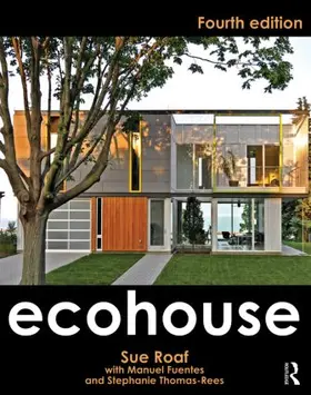 Roaf / Fuentes / Thomas-Rees | Ecohouse | Buch | 978-0-415-52677-7 | sack.de