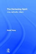 Tacey |  The Darkening Spirit | Buch |  Sack Fachmedien