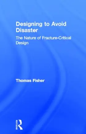 Fisher |  Designing To Avoid Disaster | Buch |  Sack Fachmedien