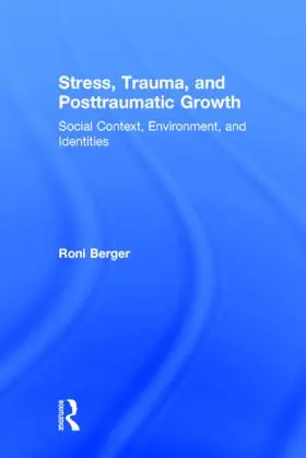 Berger |  Stress, Trauma, and Posttraumatic Growth | Buch |  Sack Fachmedien