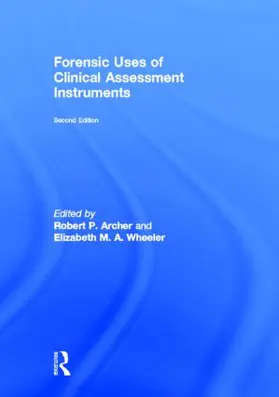 Archer / Wheeler |  Forensic Uses of Clinical Assessment Instruments | Buch |  Sack Fachmedien
