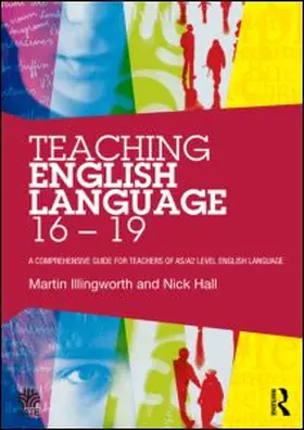 Hall / Illingworth |  Teaching English Language 16 - 19 | Buch |  Sack Fachmedien