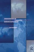 Nakagawa |  Transparency in International Trade and Investment Dispute Settlement | Buch |  Sack Fachmedien