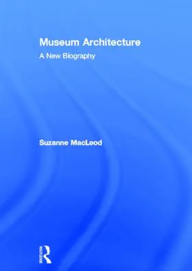 MacLeod |  Museum Architecture | Buch |  Sack Fachmedien