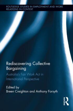 Creighton / Forsyth | Rediscovering Collective Bargaining | Buch | 978-0-415-52927-3 | sack.de