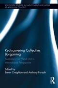 Creighton / Forsyth |  Rediscovering Collective Bargaining | Buch |  Sack Fachmedien