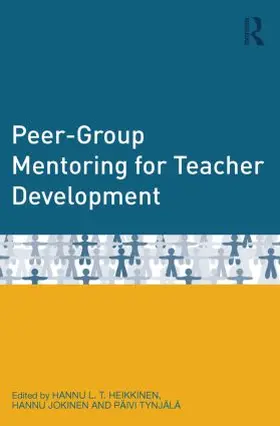 Heikkinen / Jokinen / Tynjälä |  Peer-Group Mentoring for Teacher Development | Buch |  Sack Fachmedien