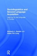 Geeslin / Long |  Sociolinguistics and Second Language Acquisition | Buch |  Sack Fachmedien
