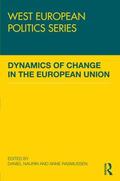 Naurin / Rasmussen |  Dynamics of Change in the European Union | Buch |  Sack Fachmedien
