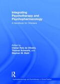 de Oliveira / Schwartz / Stahl |  Integrating Psychotherapy and Psychopharmacology | Buch |  Sack Fachmedien