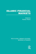 Wilson |  Islamic Financial Markets (RLE Banking & Finance) | Buch |  Sack Fachmedien