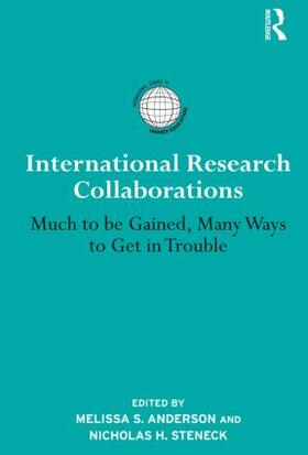 Anderson / Steneck |  International Research Collaborations | Buch |  Sack Fachmedien