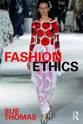 Thomas |  Fashion Ethics | Buch |  Sack Fachmedien