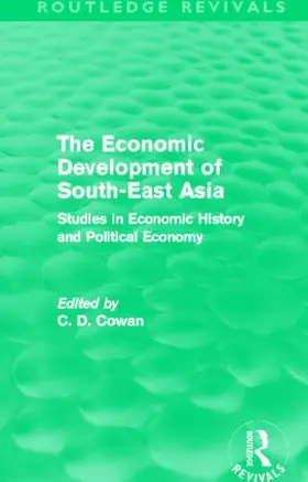 Cowan | The Economic Development of South-East Asia (Routledge Revivals) | Buch | 978-0-415-53121-4 | sack.de
