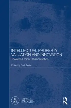 Taplin | Intellectual Property Valuation and Innovation | Buch | 978-0-415-53215-0 | www.sack.de