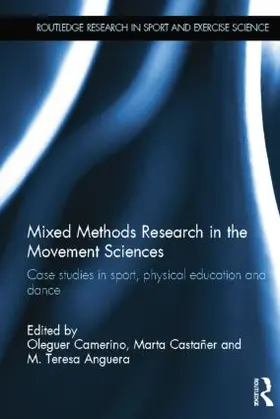 Camerino / Castaner / Anguera |  Mixed Methods Research in the Movement Sciences | Buch |  Sack Fachmedien