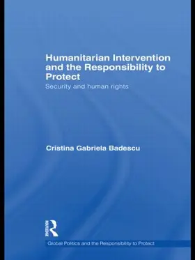 Badescu | Humanitarian Intervention and the Responsibility to Protect | Buch | 978-0-415-53244-0 | www.sack.de