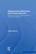 Garcia |  Disarmament Diplomacy and Human Security | Buch |  Sack Fachmedien