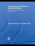 Bercovitch / Oishi |  International Conflict in the Asia-Pacific | Buch |  Sack Fachmedien