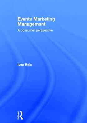 Reic |  Events Marketing Management | Buch |  Sack Fachmedien