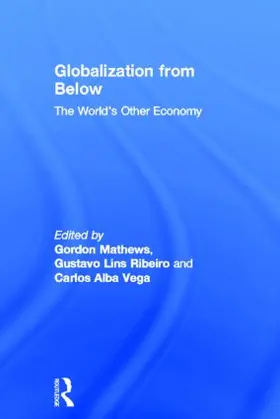 Mathews / Ribeiro / Vega | Globalization from Below | Buch | 978-0-415-53508-3 | www.sack.de