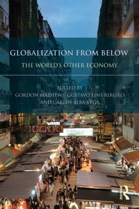 Mathews / Ribeiro / Vega |  Globalization from Below | Buch |  Sack Fachmedien