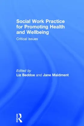 Beddoe / Maidment |  Social Work Practice for Promoting Health and Wellbeing | Buch |  Sack Fachmedien