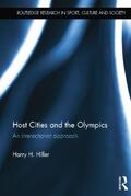 Hiller |  Host Cities and the Olympics | Buch |  Sack Fachmedien