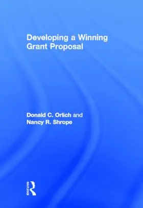 Orlich / Shrope |  Developing a Winning Grant Proposal | Buch |  Sack Fachmedien