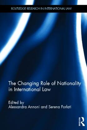 Forlati / Annoni | The Changing Role of Nationality in International Law | Buch | 978-0-415-53545-8 | sack.de