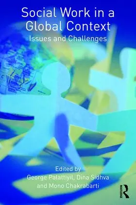 Palattiyil / Sidhva / Chakrabarti |  Social Work in a Global Context | Buch |  Sack Fachmedien