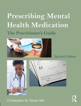 Doran MD / Doran | Prescribing Mental Health Medication | Buch | 978-0-415-53609-7 | sack.de