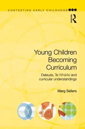 Sellers |  Young Children Becoming Curriculum | Buch |  Sack Fachmedien