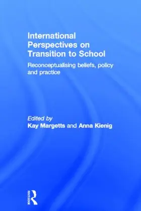 Margetts / Kienig | International Perspectives on Transition to School | Buch | 978-0-415-53612-7 | sack.de