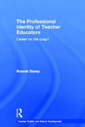 Davey |  The Professional Identity of Teacher Educators | Buch |  Sack Fachmedien